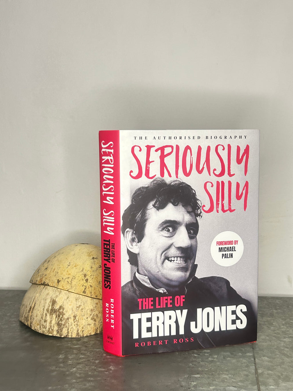 Signed 'Seriously Silly The Life of Terry Jones' Hardback