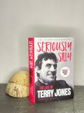 Signed 'Seriously Silly The Life of Terry Jones' Hardback